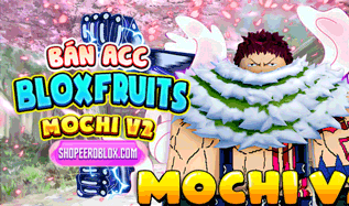 Acc mochi v2 !! giá học sinh